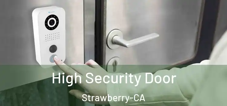  High Security Door Strawberry-CA